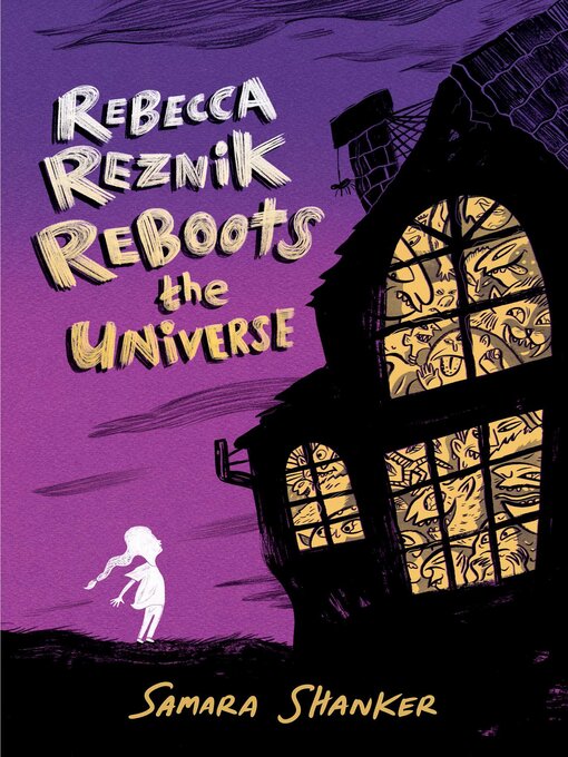 Title details for Rebecca Reznik Reboots the Universe by Samara Shanker - Available